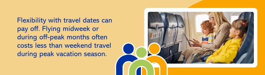 Flexibility with travel dates can pay off. Flying midweek or during off-peak months often costs less than weekend travel during peak vacation season.